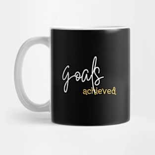 Goals achieved Mug